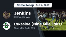 Recap: Jenkins  vs. Lakeside  (Nine Mile Falls) 2017