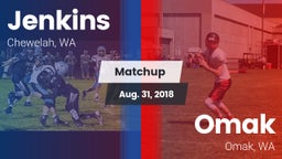 Matchup: Jenkins  vs. Omak  2018