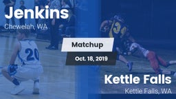 Matchup: Jenkins  vs. Kettle Falls  2019