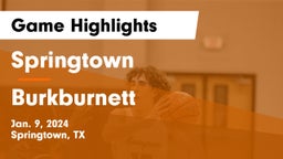 Springtown  vs Burkburnett  Game Highlights - Jan. 9, 2024
