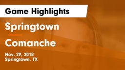 Springtown  vs Comanche  Game Highlights - Nov. 29, 2018