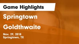 Springtown  vs Goldthwaite  Game Highlights - Nov. 29, 2018