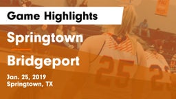 Springtown  vs Bridgeport  Game Highlights - Jan. 25, 2019