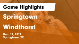 Springtown  vs Windthorst  Game Highlights - Dec. 12, 2019