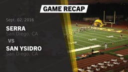 Recap: Serra  vs. San Ysidro  2016