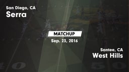 Matchup: Serra  vs. West Hills  2016