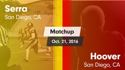Matchup: Serra  vs. Hoover  2016