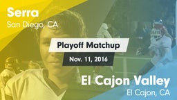 Matchup: Serra  vs. El Cajon Valley  2016