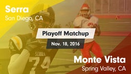 Matchup: Serra  vs. Monte Vista  2016
