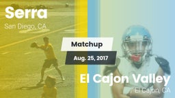 Matchup: Serra  vs. El Cajon Valley  2017