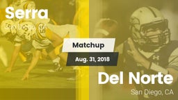 Matchup: Serra  vs. Del Norte  2018