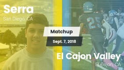 Matchup: Serra  vs. El Cajon Valley  2018
