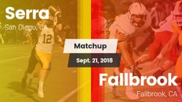 Matchup: Serra  vs. Fallbrook  2018