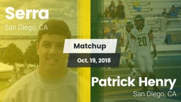 Matchup: Serra  vs. Patrick Henry  2018