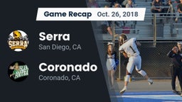 Recap: Serra  vs. Coronado  2018