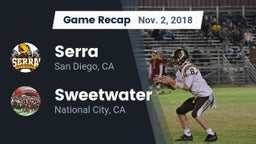 Recap: Serra  vs. Sweetwater  2018