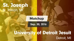 Matchup: St. Joseph High vs. University of Detroit Jesuit  2016
