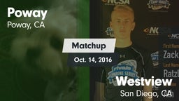 Matchup: Poway  vs. Westview  2016