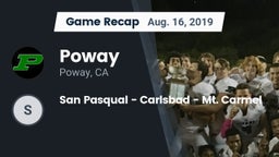 Recap: Poway  vs. San Pasqual - Carlsbad - Mt. Carmel 2019