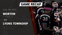 Recap: Morton  vs. Lyons Township  2015