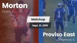 Matchup: Morton  vs. Proviso East  2018