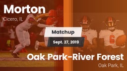 Matchup: Morton  vs. Oak Park-River Forest  2019