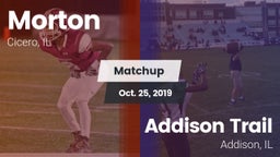 Matchup: Morton  vs. Addison Trail  2019