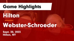 Hilton  vs Webster-Schroeder  Game Highlights - Sept. 30, 2023