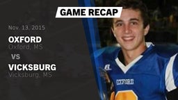 Recap: Oxford  vs. Vicksburg  2015