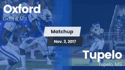 Matchup: Oxford  vs. Tupelo  2017