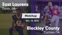 Matchup: East Laurens High vs. Bleckley County  2016