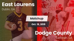 Matchup: East Laurens High vs. Dodge County  2018