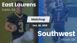 Matchup: East Laurens High vs. Southwest  2018