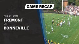 Recap: Fremont  vs. Bonneville  2015