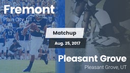 Matchup: Fremont  vs. Pleasant Grove 2017