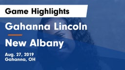 Gahanna Lincoln  vs New Albany Game Highlights - Aug. 27, 2019