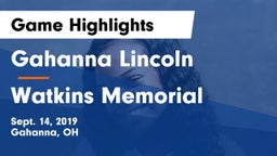 Gahanna Lincoln  vs Watkins Memorial Game Highlights - Sept. 14, 2019