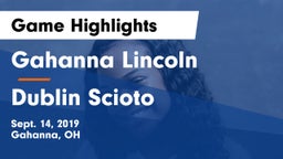 Gahanna Lincoln  vs Dublin Scioto  Game Highlights - Sept. 14, 2019