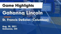 Gahanna Lincoln  vs St. Francis DeSales  (Columbus) Game Highlights - Aug. 30, 2021