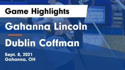 Gahanna Lincoln  vs Dublin Coffman  Game Highlights - Sept. 8, 2021