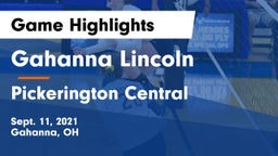 Gahanna Lincoln  vs Pickerington Central  Game Highlights - Sept. 11, 2021