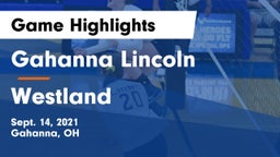 Gahanna Lincoln  vs Westland  Game Highlights - Sept. 14, 2021