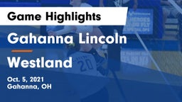 Gahanna Lincoln  vs Westland  Game Highlights - Oct. 5, 2021