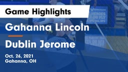 Gahanna Lincoln  vs Dublin Jerome  Game Highlights - Oct. 26, 2021