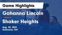 Gahanna Lincoln  vs Shaker Heights  Game Highlights - Aug. 20, 2022