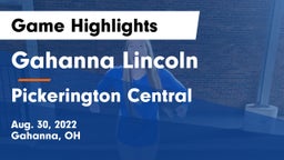 Gahanna Lincoln  vs Pickerington Central  Game Highlights - Aug. 30, 2022