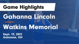 Gahanna Lincoln  vs Watkins Memorial  Game Highlights - Sept. 19, 2022