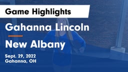 Gahanna Lincoln  vs New Albany  Game Highlights - Sept. 29, 2022