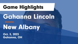 Gahanna Lincoln  vs New Albany  Game Highlights - Oct. 3, 2023