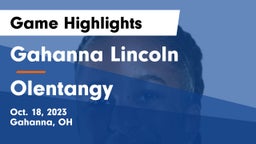 Gahanna Lincoln  vs Olentangy  Game Highlights - Oct. 18, 2023